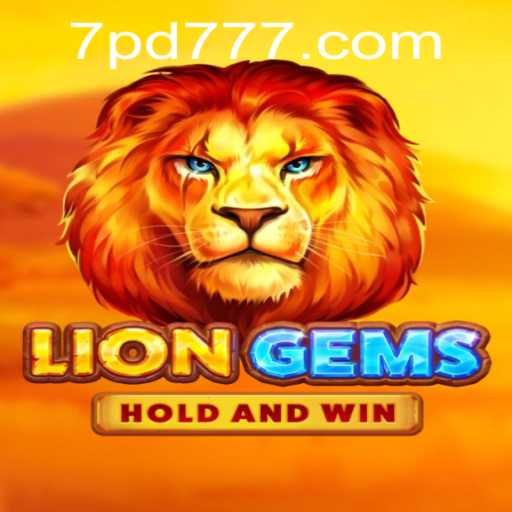 Explore the Enchanting World of LionGems: PD777